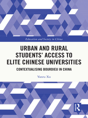 cover image of Urban and Rural Students' Access to Elite Chinese Universities